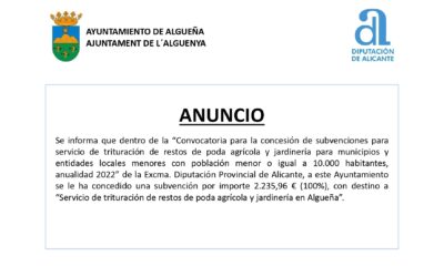 ANUNCIO – Subvención con destino a «Servicio de trituración de restos de poda agrícola y jardinería en Algueña»