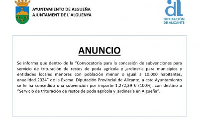 ANUNCIO – Subvención con destino a “Servicio de trituración de restos de poda agrícola y jardinería en Algueña”