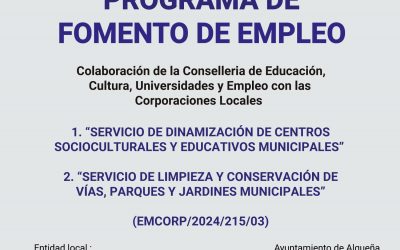 PROGRAMA DE FOMENTO DE EMPLEO «Servicio de dinamización de centros socioculturales y educativos municipales» y «Servicio de limpieza y conservación de vías, parques y jardines municipales» (EMCORP/2024/215/3)